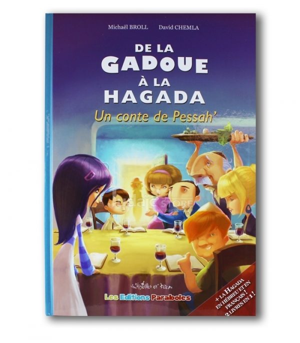 DE LA GADOUE À LA HAGADA UN CONTE DE PESSAH