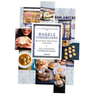Bagels, cheesecakes et autres recettes Yiddish