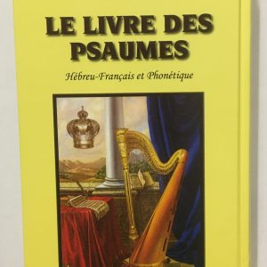 Le livre des Psaumes hébreu français et phonétique