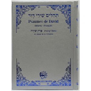 Psaumes de David - Hébreu Français avec Perek Chira