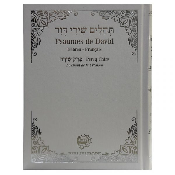 psaumes-de-david-avec-perek-chira-blanc-argent Psaumes de David - Hébreu Français avec Perek Chira