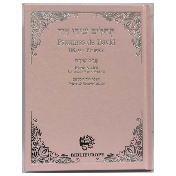 psaumes-de-david-avec-perek-chira-rose Psaumes de David - Hébreu Français avec Perek Chira